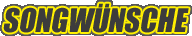 Songwünsche Songwünsche
